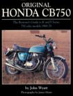 Original Honda CB750 : The Restorer's Guide to K & F Series 750 SOHC Models, 1968-78 - Book