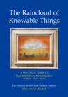 The Raincloud of Knowable Things: A Practical Guide to Transpersonal Psychology : Workshops: History: Method - Book