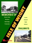 Memories of Isle of Wight Railways - Book