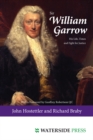 Sir William Garrow : His Life, Times and Fight for Justice - eBook