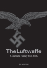 The Luftwaffe: A Study in Air Power 1933-1945 - Book