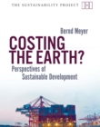 Costing the Earth? : Perspectives on Sustainable Development - eBook