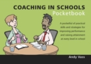 Coaching in Schools Pocketbook : Coaching in Schools Pocketbook - Book