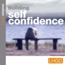 Building Self Confidence - eAudiobook