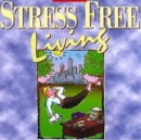 Stress Free Livin : Pt. 3 - eAudiobook