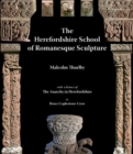 The Herefordshire School of Romanesque Sculpture - Book
