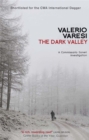 The Dark Valley : A Commissario Soneri Investigation - Book
