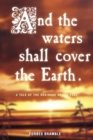 And The Waters Shall Cover The Earth : a tale of the drainage of the Fens - eBook