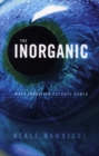 The Inorganic : When Invention Becomes Human - eBook