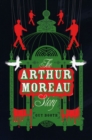 The Arthur Moreau Story - eBook