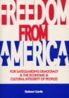 Freedom From America : for safeguarding Democracy - eBook