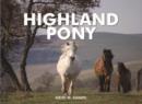 Spirit of the Highland Pony - Book