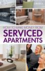 How To Make Money From Serviced Apartments - eBook