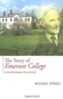 The Story of Emerson College : its Founding Impulse, Work and Form - Book