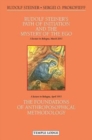 Rudolf Steiner's Path of Initiation and the Mystery of the EGO : and The Foundations of Anthroposophical Methodology - Book