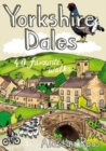 Yorkshire Dales : 40 Favourite Walks - Book