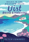Uist, Barra & Vatersay : Walks in the Western Isles - Book