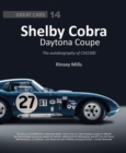 Shelby Cobra Daytona Coupe : The autobiography of CSX2300 - Book