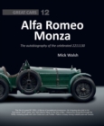 Alfa Romeo Monza : The Autobiography of a Celebrated 8c-2300 - Book