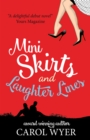 Mini Skirts and Laughter Lines - eBook