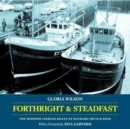 Forthright & Steadfast : The Wooden Fishing Boats of Richard Irvin & Sons - Book