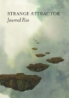 Strange Attractor Journal Five   - Book