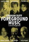 Foreground Music : A Life in Fifteen Gigs - eBook