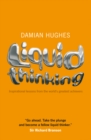 Liquid Thinking : Inspirational Lessons from the World's Great Achievers - eBook
