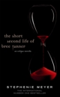 The Short Second Life Of Bree Tanner : An Eclipse Novella - Book