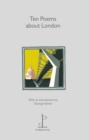 Ten Poems about London - Book