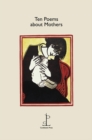 Ten Poems about Mothers - Book