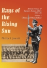 Rays of the Rising Sun : Armed Forces of Japan's Asian Allies 1931-45: China and Manchukuo - eBook