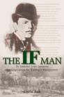 The If Man : Dr Leander Starr Jameson, the Inspiration for Kipling's Masterpiece - Book