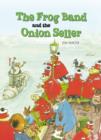 The Frog Band and the Onion Seller - Book