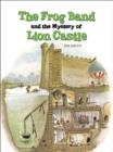 The Frog Band and the Mystery of Lion Castle - Book