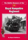 Battle Honours of the Royal Hampshire Regiment - eBook