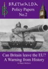 Can Britain leave the EU? A Warning from History - eBook