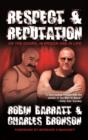 Respect and Reputation : On the Doors, in Prison and in Life - eBook