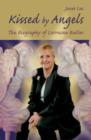 Kissed by Angels : Biography of Lorraine Butler - eBook