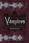 Vampires : From Dracula to Twilight: The Complete Guide to Vampire Mythology - eBook
