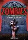 Zombies : The Complete Guide to the World of the Living Dead - eBook