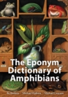The Eponym Dictionary of Amphibians - eBook