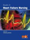 Issues in Heart Failure Nursing - eBook