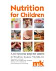 Nutrition for Children: A No Nonsense Guide for Parents - eBook