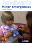 Paediatric Minor Emergencies - eBook