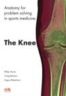 Anatomy for problem solving in sports medicine : The Knee - eBook