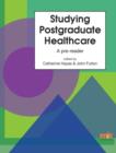 Studying Postgraduate Healthcare : A Pre-Reader - eBook