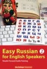 Easy Russian for English Speakers : Speak Russian Like a Russian; Fly on a Russian Spaceship; Talk About Planet Earth and Listen to Yuri Gagarin, William Shakespeare and Anton Chekhov in Russian v. 2 - eAudiobook