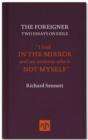 The Foreigner : Two Essays on Exile - Book