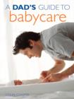 A Dad's Guide to Babycare - eBook